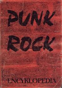 Punk Rock - Encyklopedia - Jarosław Sobkowiak