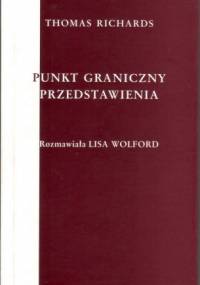Punkt graniczny przedstawienia - Thomas Richards