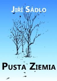 Pusta ziemia - Jiří Sádlo