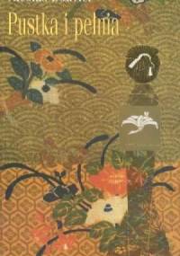 Pustka i pełnia: zapiski z Japonii 1964-1970 - Nicolas Bouvier