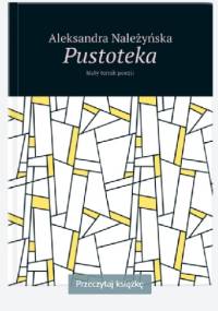 Pustoteka - Aleksandra Należyńska