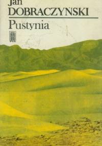 Pustynia - Jan Dobraczyński