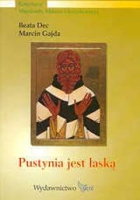 Pustynia jest łaską - Marcin Gajda, Beata Dec