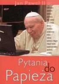 Pytania do Papieża - Justyna Kiliańczyk-Zięba