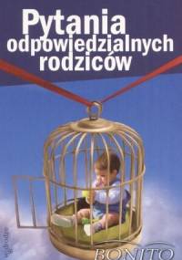 Pytania odpowiedzialnych rodziców - Francois Dumesnil