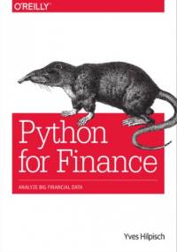 Python for Finance. Analyze Big Financial Data - Hilpisch Yves