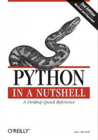 Python in a Nutshell. 2nd Edition - Martelli Alex