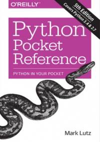 Python Pocket Reference. 5th Edition - Mark Lutz