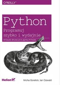 Python. Programuj szybko i wydajnie - Micha Gorelick, Ian Ozsvald