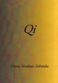 Qi - Liliana Abraham-Zubińska