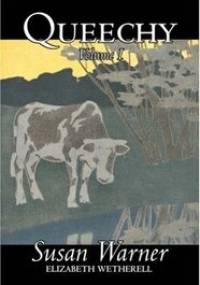 Queechy v. I - Susan Bogert Warner