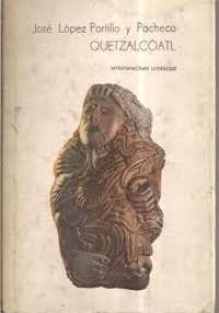 Quetzalcóatl - José López Portillo