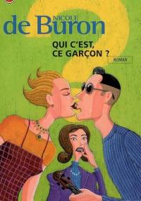 Qui c'est, ce garçon ? - Nicole de Buron