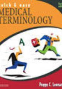 Quick and Easy Medical Terminology 4e - P. Leonard