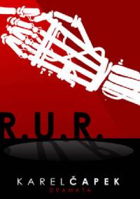 R. U. R. - Karel Čapek