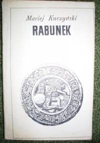 Rabunek - Maciej Kuczyński