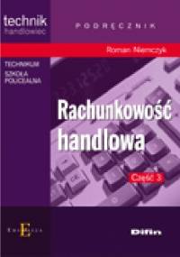 Rachunkowość handlowa. Część 3 - Roman Niemczyk
