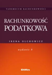 Rachunkowość podatkowa - Irena Olchowicz