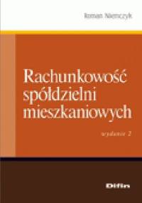 Rachunkowość spółdzielni mieszkaniowych. Wydanie 2 - Roman Niemczyk