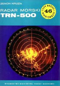 Radar morski TRN-500 - Zenon Kruza