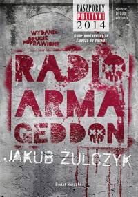 Radio Armageddon - Jakub Żulczyk