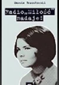 Radio "Miłość" nadaje! - Marcin Brzostowski