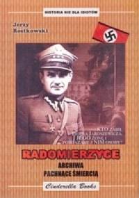 Radomierzyce  archiwa pachnące śmiercią - Jerzy Rostkowski