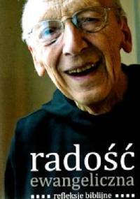 Radość ewangeliczna. Refleksje biblijne - Leon Knabit OSB