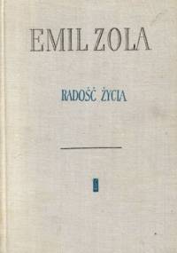 Radość życia - Emil Zola