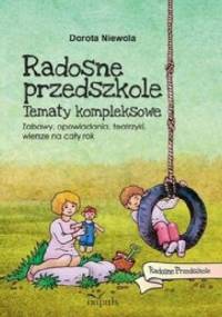 Radosne Przedszkole - Dorota Niewola