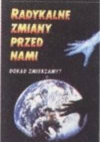 Radykalne zmiany przed nami. Dokąd zmierzamy? - Hans Heinz