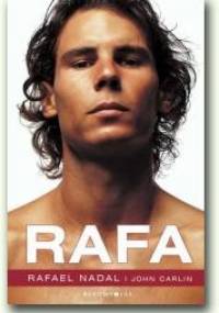 Rafa - John Carlin, Rafael Nadal