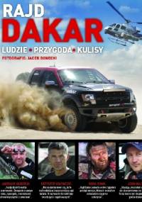 Rajd Dakar. Ludzie, przygoda, kulisy - praca zbiorowa