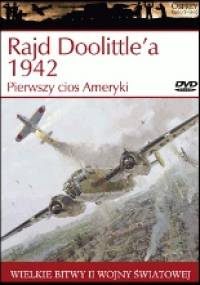 Rajd Doolittle'a 1942. Pierwszy cios Ameryki - Clayton K. S. Chun