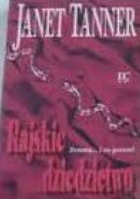 Rajskie dziedzictwo - Janet Tanner