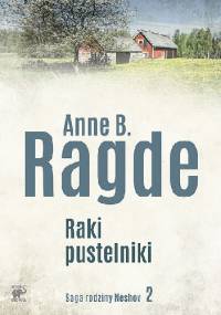 Raki pustelniki - Anne B. Ragde