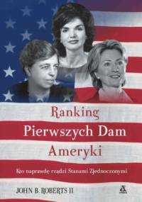 Ranking Pierwszych Dam Ameryki - B Roberts II John