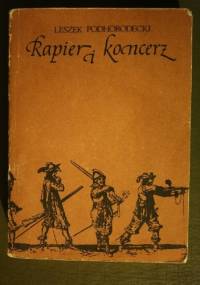 Rapier i koncerz - Leszek Podhorodecki