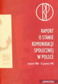 Raport o stanie komunikacji społecznej w Polsce - praca zbiorowa