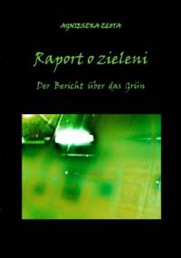 Raport o zieleni - Agnieszka Złota
