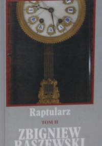 Raptularz. Tom II - Zbigniew Raszewski