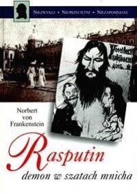 Rasputin, demon w szatach mnicha - Norbert von Frankenstein