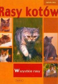 Rasy kotów - Gabriele Metz