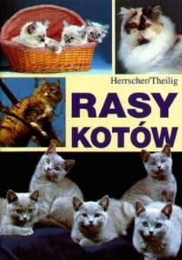 Rasy kotów - Ulrike Herrscher, Harald Theilig