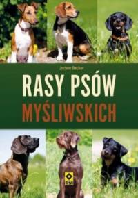 Rasy psów myśliwskch - Jochen Becker