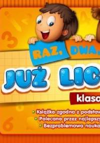 Raz, dwa trzy... Już liczymy! Klasa 1 - Marta Kurdziel