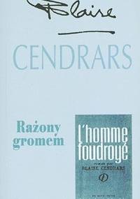 Rażony gromem - Blaise Cendrars