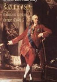 Razumowscy. Rodzina na carskim dworze 1730-1815 - Maria Razumovsky