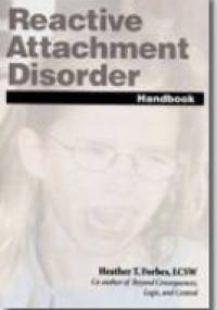 Reactive Attachment Disorder - Heather T. Forbes