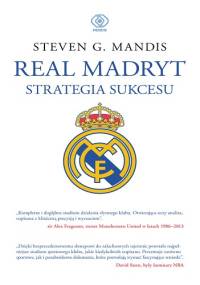 Real Madryt. Strategia sukcesu - Steven G. Mandis